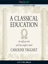 A Classical Education (MP3): The Stuff You Wish You'd been Taught at School